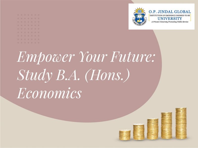 Empower Your Future: Study B.A. (Hons.) Economics