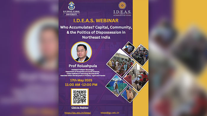 Webinar: Who Accumulates? Capital, Community, and the Politics of Dispossession in Northeast India