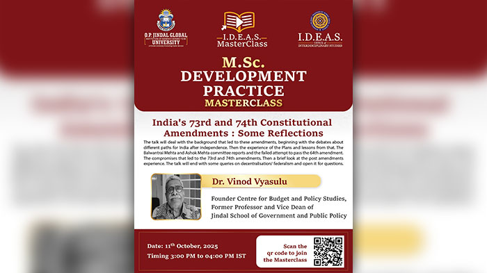 M.Sc. Development Practice Masterclass on "India's 73rd and 74th Constitutional Amendments: Some Reflections"