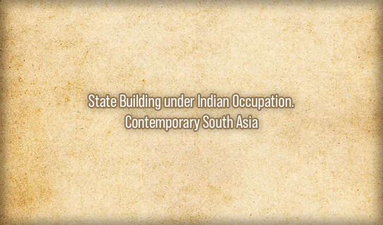 State Building under Indian Occupation. Contemporary South Asia