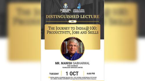 DISTINGUISHED LECTURE ON THE JOURNEY TO INDIA @ 100: PRODUCTIVITY, JOBS AND SKILLS