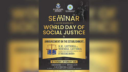 Announcing the Establishment of “K.K. Luthra & Nirmal Luthra Centre for Comparative Criminal Law and Criminal Justice Studies” at O.P. Jindal Global University (JGU)