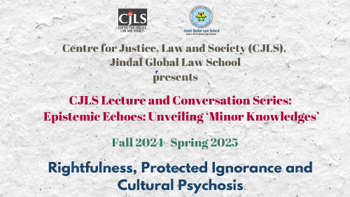 CJLS Lecture and Conversation Series: Epistemic Echoes: Unveiling ‘Minor Knowledges'