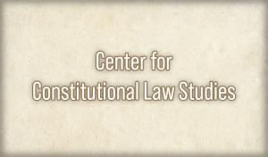 Center for Constitutional Law Studies