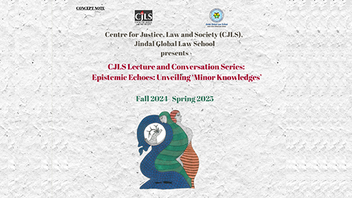 Centre for Justice, Law and Society (CJLS), Jindal Global Law School