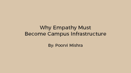 Why Empathy Must Become Campus Infrastructure