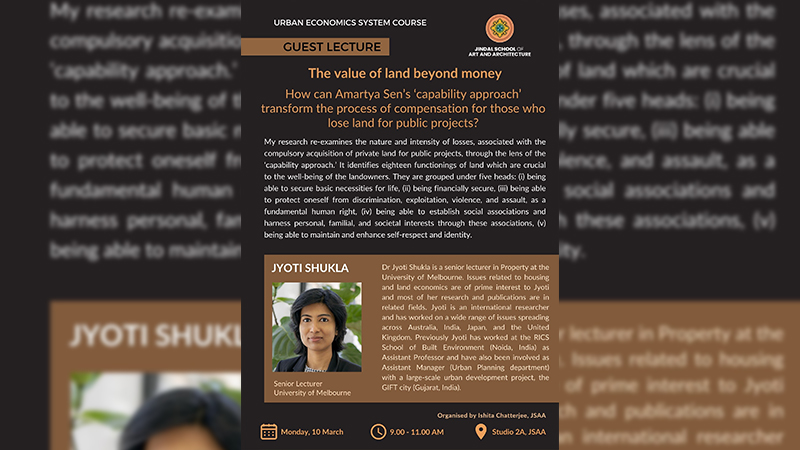 Guest lecture:  The Value of land beyond money by Jyoti Shukla - 10 March