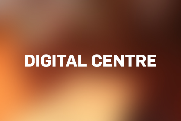 Digital centre