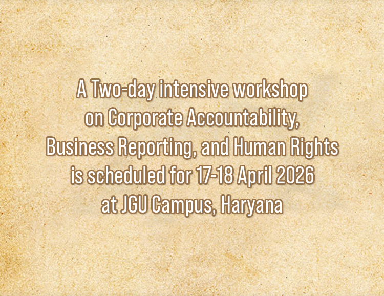 A Two-day intensive workshop on Corporate Accountability, Business Reporting, and Human Rights