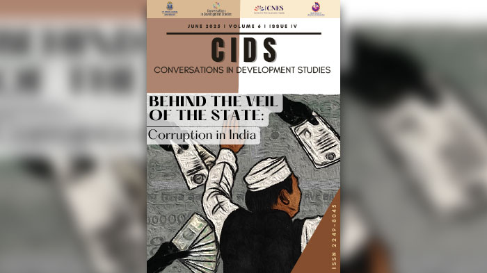 Behind the Veil of the State: Analysing Corruption in India" (CIDS Journal Volume 6 Issue IV)
